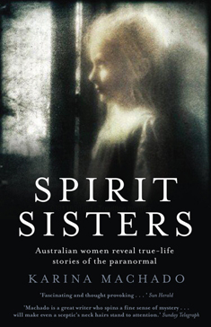 spirit sisters by Karina Machado 2011 cover