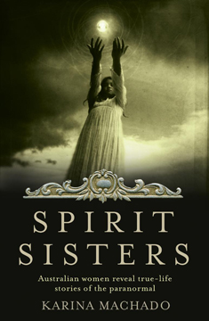 spirit sisters by Karina machado original 2009 cover